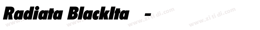 Radiata BlackIta 字体字体转换